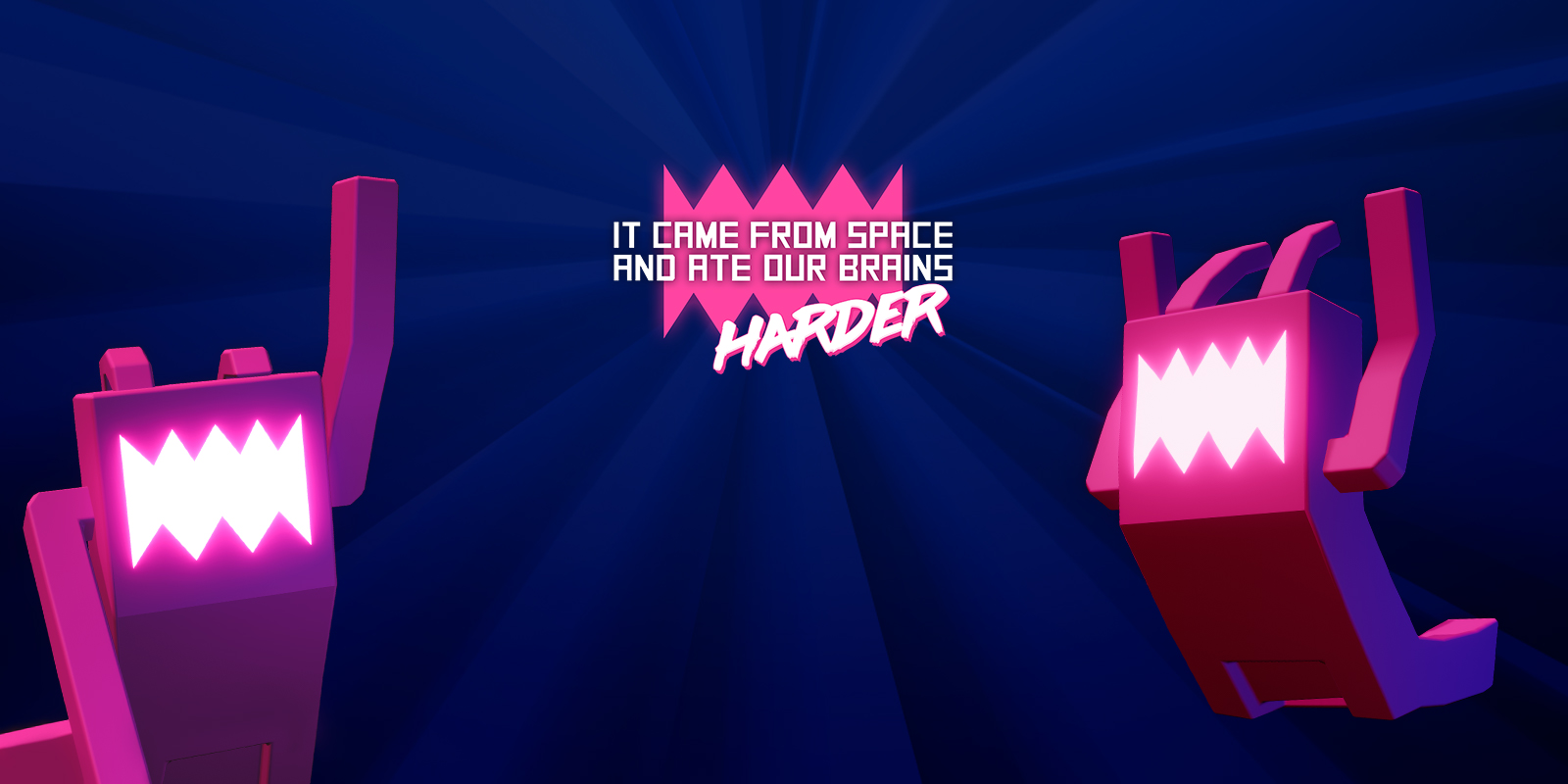 It came from space and ate our brains HARDER - header
